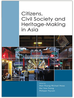cover image of Citizens, Civil Society and Heritage-making in Asia